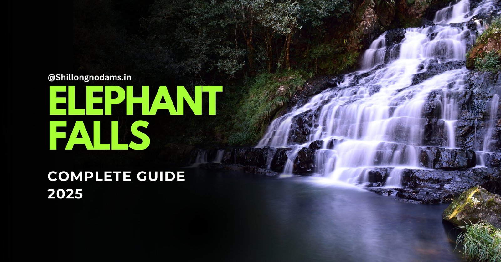 Exploring the Enchanting Elephant Falls in Shillong: A Complete Travel Guide 